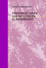 PREDISPOSICIONES QUE INFLUYEN EN EL RENDIMIENTO ACADÉMICO