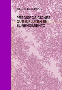 PREDISPOSICIONES QUE INFLUYEN EN EL RENDIMIENTO ACADÉMICO