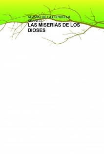 LAS MISERIAS DE LOS DIOSES