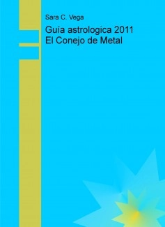 Guía astrologica 2011 El Conejo de Metal