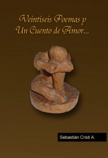 Veintiséis Poemas Y Un Cuento De Amor