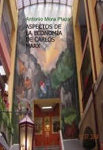 Libro ASPECTOS DE LA ECONOMÍA DE CARLOS MARX, autor Antonio Mora Plaza