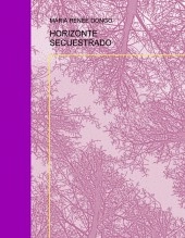 Libro HORIZONTE SECUESTRADO, autor marire