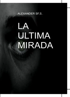 LA ULTIMA MIRADA