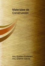 Libro Materiales de Construcción, autor Gustavo Anderson