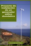 Proyecto de instalación de un generador eólico doméstico