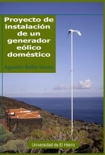 Libro Proyecto de instalación de un generador eólico doméstico, autor micmiki