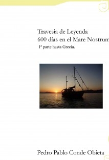 Travesía de leyenda 600 días de navegación hasta Grecia