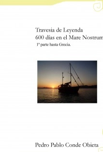Travesía de leyenda 600 días de navegación hasta Grecia