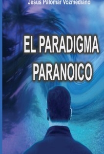 El paradigma paranoico