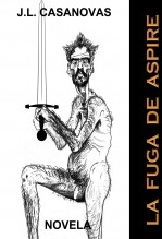 Libro LA FUGA DE ASPIRE, autor Jose Luis Casanovas Olmos