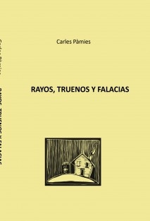 RAYOS, TRUENOS Y FALACIAS