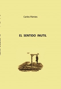 EL SENTIDO INUTIL