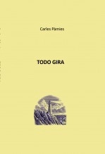 Libro TODO GIRA, autor Carles Pamies