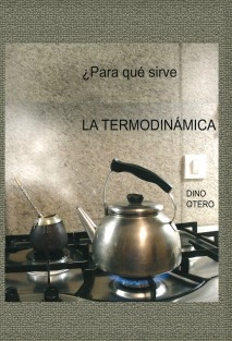¿Para qué sirve la Termodinámica?