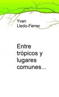 Entre trópicos y lugares comunes