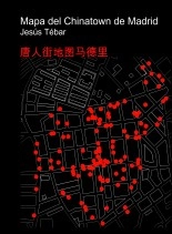 Libro Mapa del Chinatown de Madrid, autor Jesús Tébar