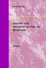 escondi uma resistente no meu vão de escada