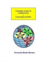 Libro Tecnologías actuales de comunicaciones y convergencia de redes, autor Asociación de Antiguos Alumno 