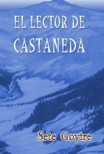 Libro El Lector de Castaneda, autor sete goytre