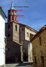 Libro Paseo por Balconchán y Orcajo, autor Carlos Lasierra Gómez