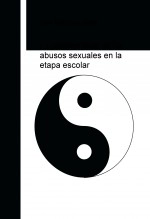 Libro La problemática de los abusos sexuales en la etapa escolar, autor raulcoca