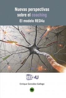 Nuevas perspectivas sobre el coaching. El modelo RED4u.