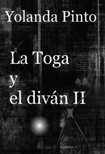 LA TOGA Y EL DIVÁN II (Los misteriosos nuevos casos de Alejandro)