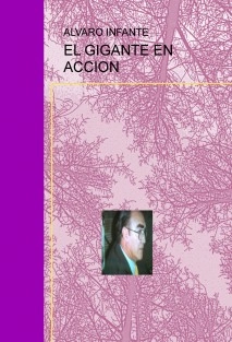 EL GIGANTE EN ACCION