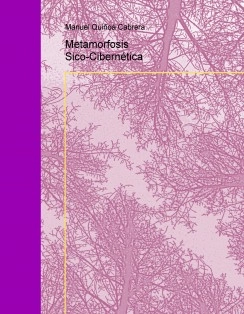 Metamorfosis Sico-Cibernética