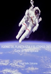 Poemas del planeta azul y el cosmos oscuro