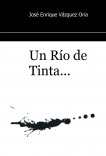 Un Río de Tinta...
