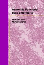 Libro Anatomía Funcional para Enfermería, autor MANUEL VICTOR MARTIN SANCHEZ
