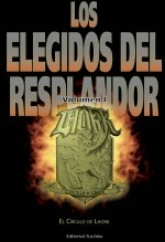 Libro LOS ELEGIDOS DEL RESPLANDOR. VOLUMEN I, autor Eugenio Fraile La Ossa