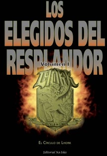 LOS ELEGIDOS DEL RESPLANDOR. VOLUMEN I