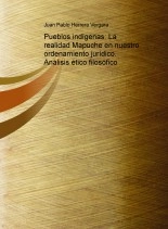 Libro Pueblo Mapuche y ordenamiento jurídico chileno. Análisis filosófico., autor Juan Pablo Herrera Vergara