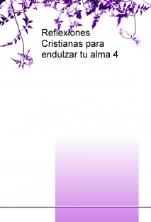 Reflexiones Cristianas para endulzar tu alma 4