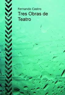 Tres Obras de Teatro