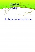 Lobos en la memoria.