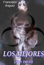 Libro LOS MEJORES (THE BEST), autor Francisco Angulo de Lafuente