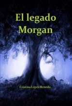 Libro El Legado Morgan. Saga. Libro 1., autor Cristina López Renedo