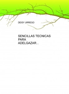 SENCILLAS TECNICAS PARA ADELGAZAR