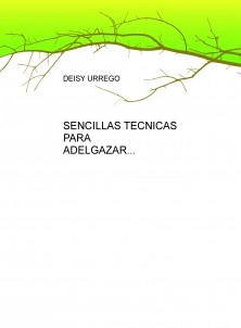SENCILLAS TECNICAS PARA ADELGAZAR