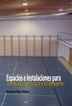 Espacios e instalaciones para la educación física y la actividad deportiva