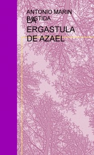 LA ERGASTULA DE AZAEL