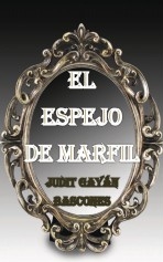 EL ESPEJO DE MARFIL