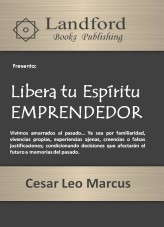 Libera tu Espíritu Emprendedor