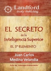 Libro El Secreto de la Inteligencia Superior, autor Grupo LandFord