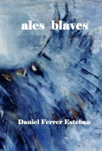 Libro ALES BLAVES, autor DANIEL FERRER ESTEBAN