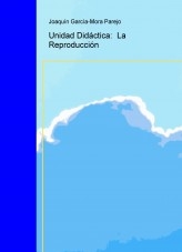 Unidad Didáctica: La Reproducción